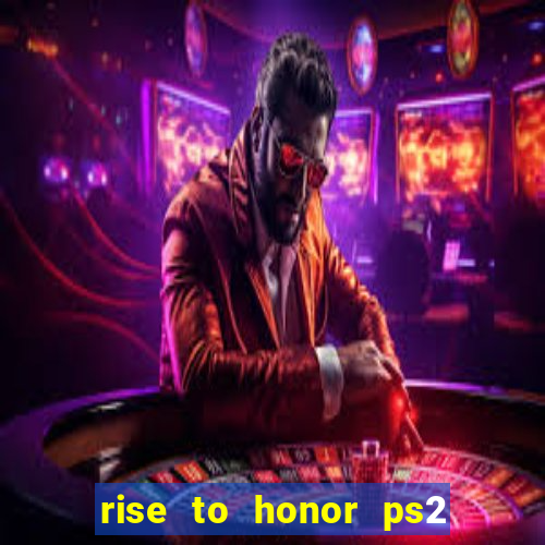 rise to honor ps2 iso pt br